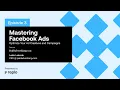 Mastering Facebook Ads Research-Driven Strategies for Higher Conversions Ep 3