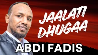 Abdi Fadis JAALALTI DHUGAA New Oromo Music 2025 