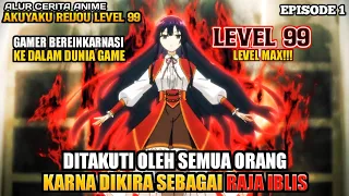 bereinkarnasi ke dunia game u0026 ditakuti karna terlalu overpower akuyaku reijou level 99 episode 1