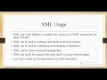 5 Web Development using PHP XML Basics 1 Part 2 XML Usage Comparison of XML and HTML