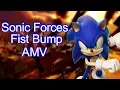 Download Lagu Sonic Forces AMV (Fist Bump)