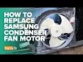23 E or 23 C Error code How to replace Samsung condenser fan motor part DA97-15765C