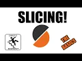 3D Printing - Slicing