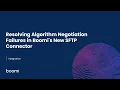Resolving Algorithm Negotiation Failures in Boomi s New SFTP Connector