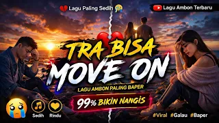 tra bisa move on lagu ambon terbaru bikin baper mr laning