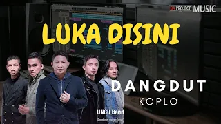 luka disini ungu remix dangdut koplo version