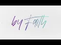7eventh Time Down- By Faith (Lyric Video)
