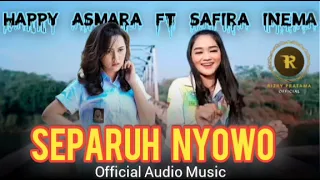 Download SEPARO NYOWO Dj Santuy - HAPPY ASMARA FT. SAFIRA INEMA || official music audio MP3