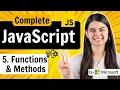Lecture 5 Functions Methods JavaScript Full Course