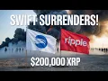Download Lagu SWIFT ADMITS DEFEAT! SIGNS PARTNERSHIP WITH RIPPLE, XRP TO $200,000?!