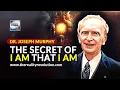 Lagu Dr  Joseph Murphy - The Secret Of I AM That I AM