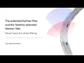 6 2 1 The extended Kalman filter and the Iterative extended Kalman filter