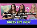 Sophie Fergi vs Sarah Dorothy Little vs Brooklyn Queen - Guess The Post