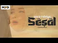 Download Lagu SARA RAHAYU - Sesal ( Official Music Video )