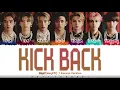 Download Lagu WayV- 'KICK BACK' (킥백) (KOREAN VERSION) Lyrics [Color Coded_Han_Rom_Eng]