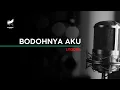 Download Lagu BODOHNYA AKU - LYODRA [Karaoke / Original female key]