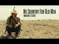 Download Lagu No Country For Old Men (2007) \