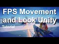 FPS Movement and Look Unity Tutorial For Beginners