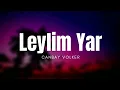 Leylim Yar Canbay & Volker - [ SLOWED LYRİCS ] #Remix