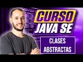 CLASES ABSTRACTAS en Java CURSO JAVA SE