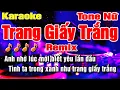 Download Lagu Trang Giấy Trắng Karaoke Remix Tone Nữ Nhạc Sống