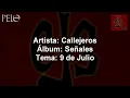 Callejeros - 9 de Julio (Letra)