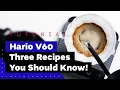 Download Lagu 3 Essential Hario V60 Recipes: James Hoffmann, Tetsu Kasuya \u0026 Osmotic Flow