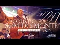Download Lagu Acoustic Som do Monte | DVD Completo