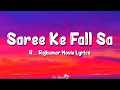 Download Lagu Saree Ke Fall Sa (Lyrics) | R Rajkumar | Shahid Kapoor, Sonakshi Sinha, Sonu Sood, Nakash A, Antra M