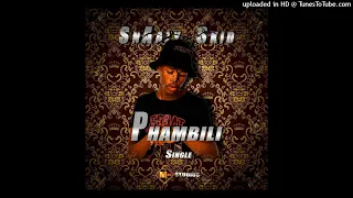 phambili by snaazy s kid official audio 