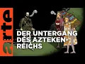 Download Lagu Die Eroberung Tenochtitláns - 1521 | Zahlen schreiben Geschichte | ARTE