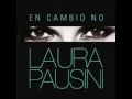 Download Lagu Laura Pausini - Encambio No / Invece No (Español - Italiano Mix)