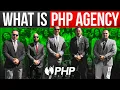 What is PHP Agency The hard truth in a tough reality