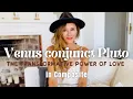 Venus conjunct Pluto