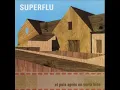 Superflu - Dieu que cette nuit est belle