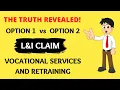 Option 1 or Option 2 - Retraining and Vocational Services
