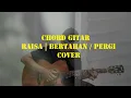 Download Lagu CHORD \u0026 TUTORIAL | Raisa Bertahan atau pergi #raisa #chordgitar #tutorial