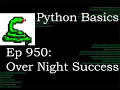 Python Basics Tutorial Over Night Success