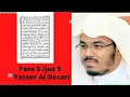 Download Lagu Para 5 / Juz 5 full heart melting recitation by sheikh Yasser Al Dosari