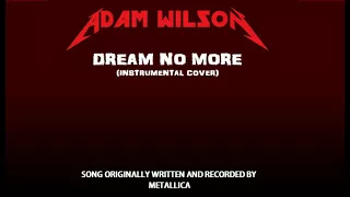 Download Dream No More Instrumental Cover MP3