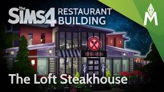 The Sims 4 Restaurant Building - The Loft Steakhouse