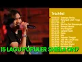 Download Lagu 15 LAGU SHEILA ON 7 POPULER FULL ALBUM || SEBERAPA PANTAS