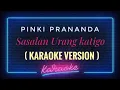 Download Lagu Pinki Prananda - Sasalan Urang katigo ( KARAOKE VERSION )