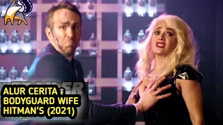 penyelamatan pembunuh bayaran profesional alur cerita hitman wife bodyguard