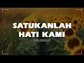 Lagu Satukanlah Hati Kami - Dian Piesesha