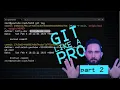 Git Like a Pro - pt2 Basic Git Commands