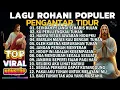 Download Lagu LAGU ROHANI TERBAIK PENGANTAR TIDUR PALING SERING DIPUTAR