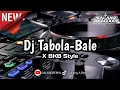 Download Lagu DJ TABOLA-BALE || GALANGREMIX || SOUND VIRAL TIKTOK MANGKANE‼️