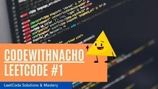 LeetCode Problem 1 - Two Sum Explained Coding Interview Prep