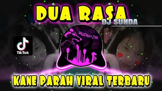 dj sunda dua rasa di sambung deui da puguh nyeuri bass kane viral tiktok terbaru 2024 yaudahiya 